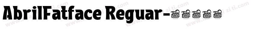 AbrilFatface Reguar字体转换